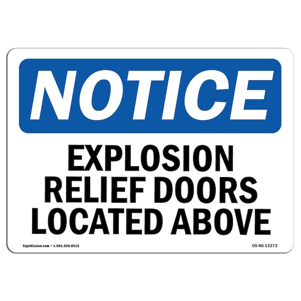 OSHA Notice Sign, 3.5" H, 5" W, Explosion Relief Doors Located Above Sign, Landscape, 10PK